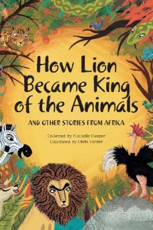 Cover of How Lion Became King of the Animals