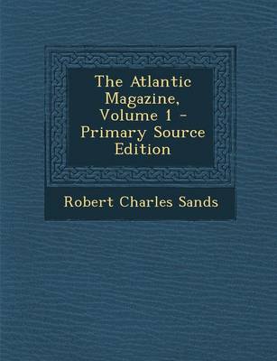 Book cover for The Atlantic Magazine, Volume 1 - Primary Source Edition