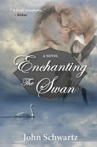 Cover of Enchanting the Swan