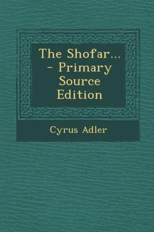 Cover of The Shofar... - Primary Source Edition