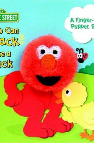 Cover of Elmo Can Quack Like a Duck (Sesame Street)