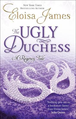 The Ugly Duchess by Eloisa James