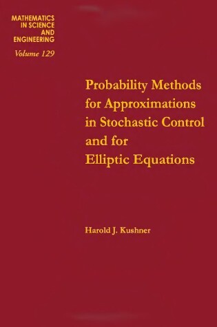 Cover of Probability Methods for Approximation in Stochastic Control and for Elliptic Equations