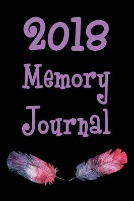 Book cover for 2018 Memory Journal