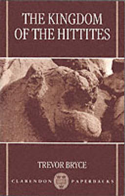 Book cover for The Kingdom of the Hittites