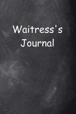 Book cover for Waitress's Journal Chalkboard Design