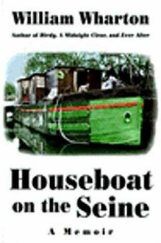 Cover of Houseboat on the Seine: a Memoir