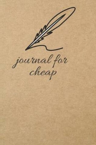 Cover of Journal for Cheap