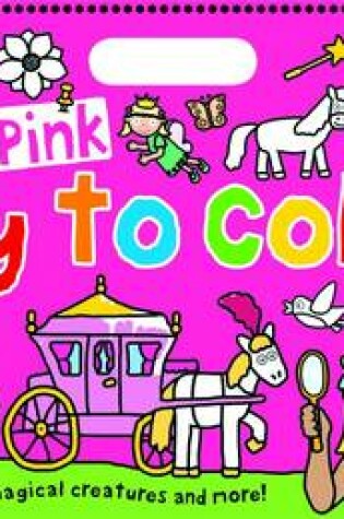 Cover of My Big Pink Easy to Colour Books