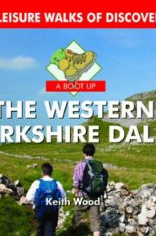 Cover of A Boot Up the Western Yorkshire Dales