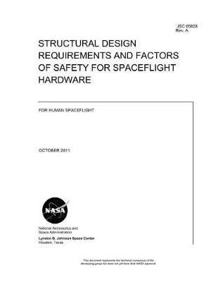 Book cover for Structural Design Requirements and Factors of Safety for Spaceflight Hardware