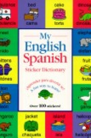 Cover of My English/Spanish Sticker Dictionary