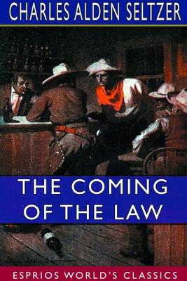 Book cover for The Coming of the Law (Esprios Classics)