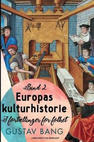 Cover of Europas kulturhistorie. Bind 2