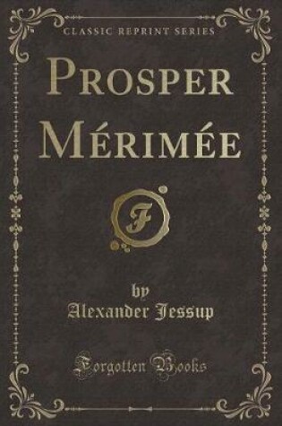 Cover of Prosper Mérimée (Classic Reprint)