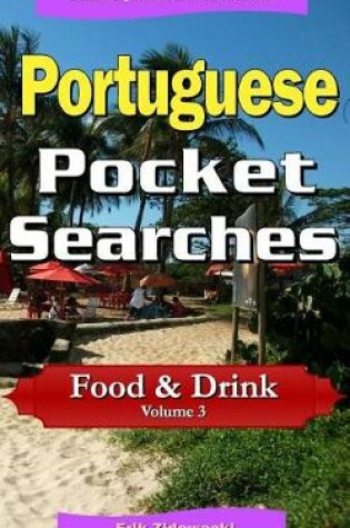 Cover of Portuguese Pocket Searches - Food & Drink - Volume 3