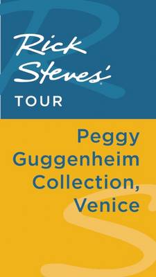 Cover of Rick Steves' Tour: Peggy Guggenheim Collection, Venice