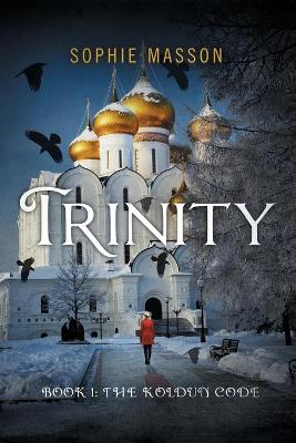 Cover of Trinity 1: The Koldun Code