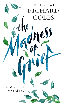 Book cover for The Madness of Grief