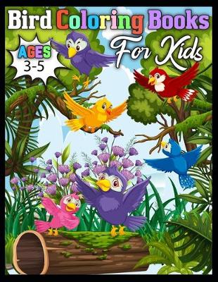 Book cover for Bird coloring books for kids ages 3-5