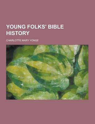 Book cover for Young Folks' Bible History