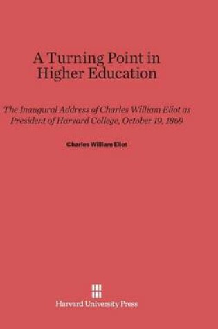 Cover of A Turning Point in Higher Education