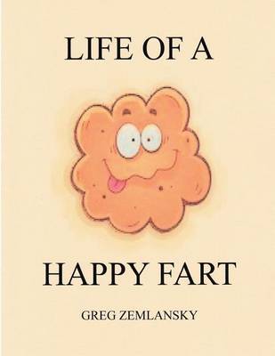 Book cover for Life Of A Happy Fart