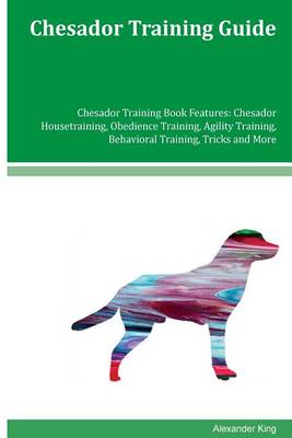 Book cover for Chesador Training Guide Chesador Training Book Features