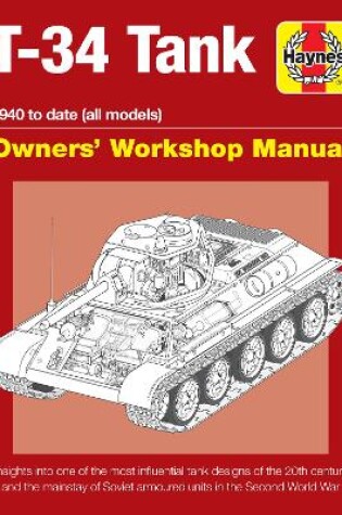 Cover of T-34 Tank Owners' Workshop Manual
