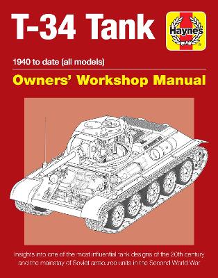 Book cover for T-34 Tank Owners' Workshop Manual