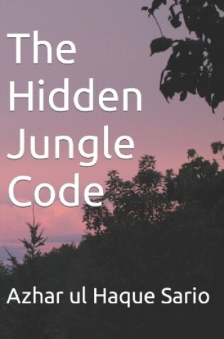 Cover of The Hidden Jungle Code
