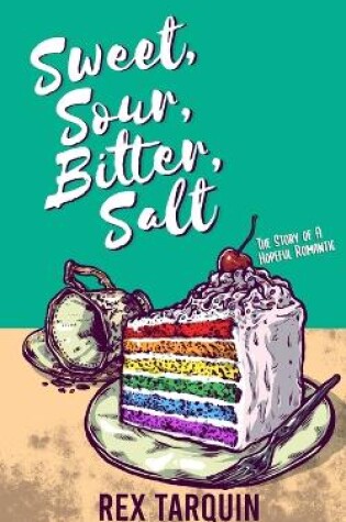 Cover of Sweet, Sour, Bitter, Salt