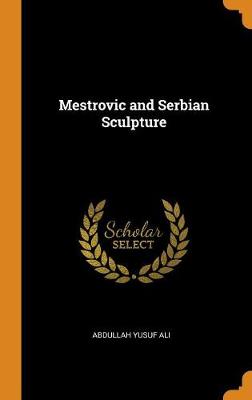 Book cover for Mestrovic and Serbian Sculpture