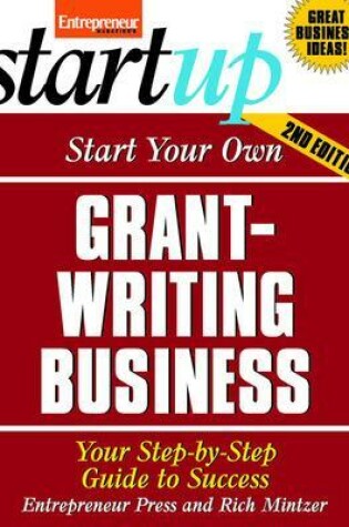 Cover of Start Your Own Grant Writing Business 2/E