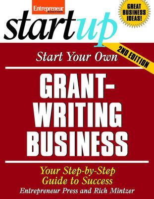 Book cover for Start Your Own Grant Writing Business 2/E