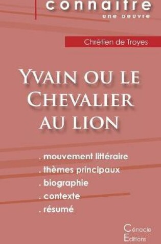 Cover of Fiche de lecture Yvain ou le Chevalier au lion de Chretien de Troyes (Analyse litteraire de reference et resume complet)