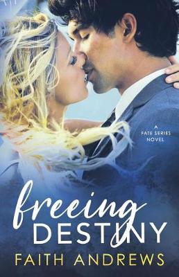 Cover of Freeing Destiny