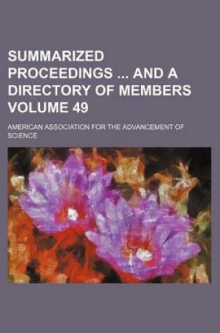 Cover of Summarized Proceedings and a Directory of Members Volume 49