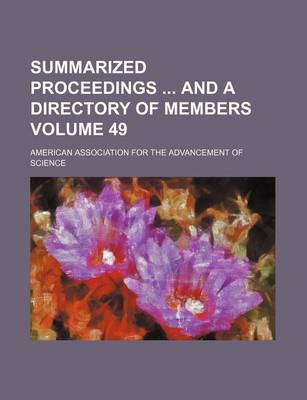 Book cover for Summarized Proceedings and a Directory of Members Volume 49