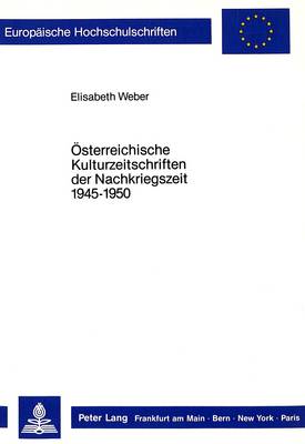 Cover of Oesterreichische Kulturzeitschriften Der Nachkriegszeit 1945-1950