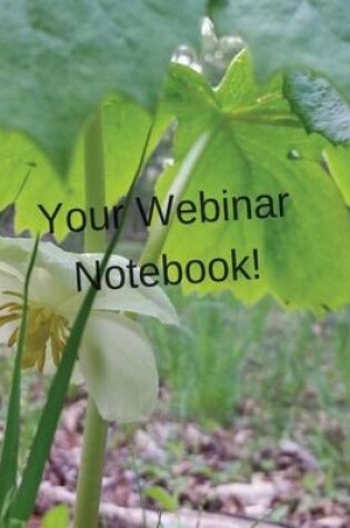 Cover of Your Webinar Notebook! Vol. 7