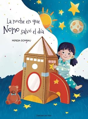 Book cover for La noche en que Nono salvó el día