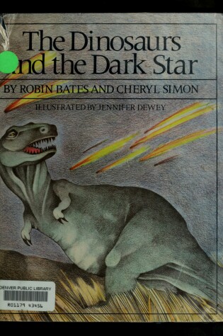 Cover of The Dinosaurs and the Dark Star