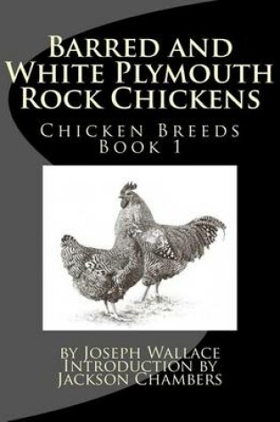 Cover of Barred and White Plymouth Rock Chickens