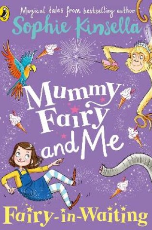 Cover of Mummy Fairy and Me: Fairy-in-Waiting