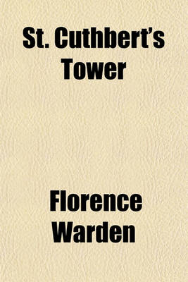 Book cover for St. Cuthbert's Tower