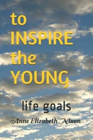 Cover of to INSPIRE the YOUNG