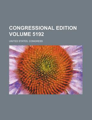 Book cover for Congressional Edition Volume 5192