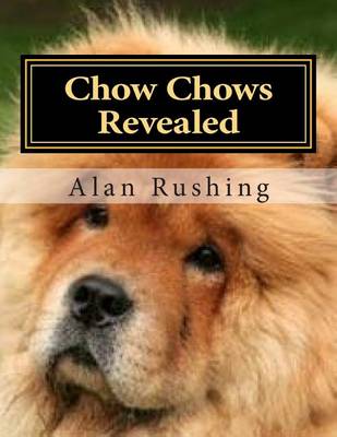 Book cover for Chow Chows Revealed