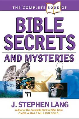 Book cover for The Complete Book of Bible Secrets and Mysteries